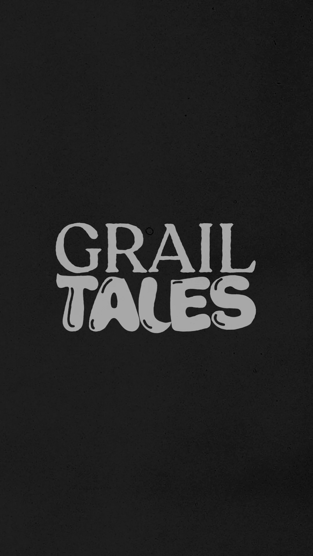 Grail Tales E1
